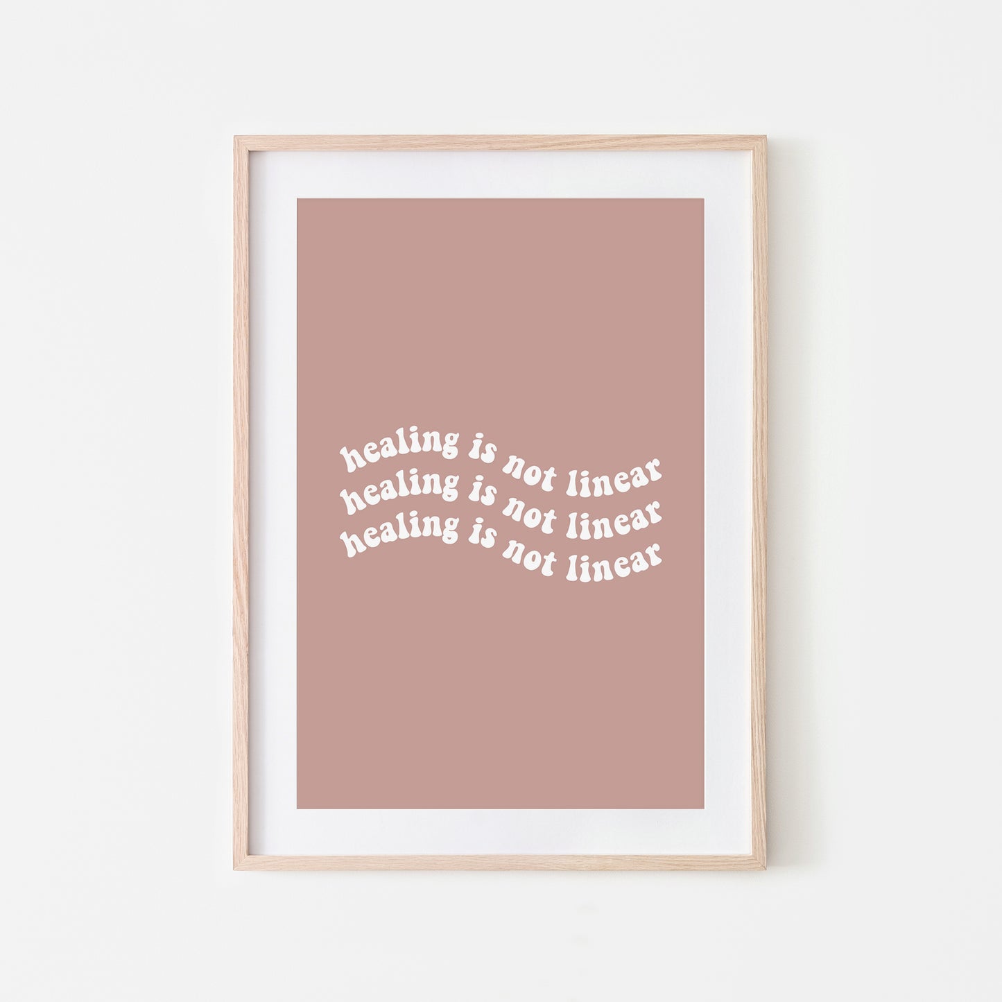 Healing-is-Not-Linear-Quote-Wall-Art-in-Rose