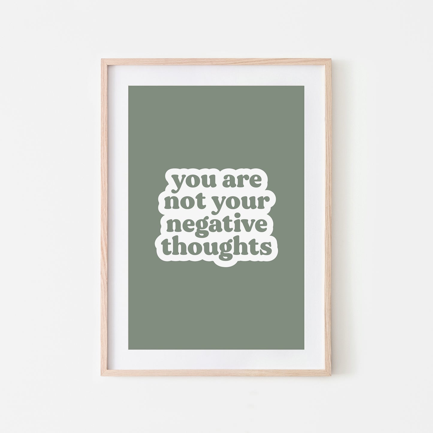 You-Are-Not-Your-Negative-Thoughts-Quote-Wall-Art-in-Eucalyptus