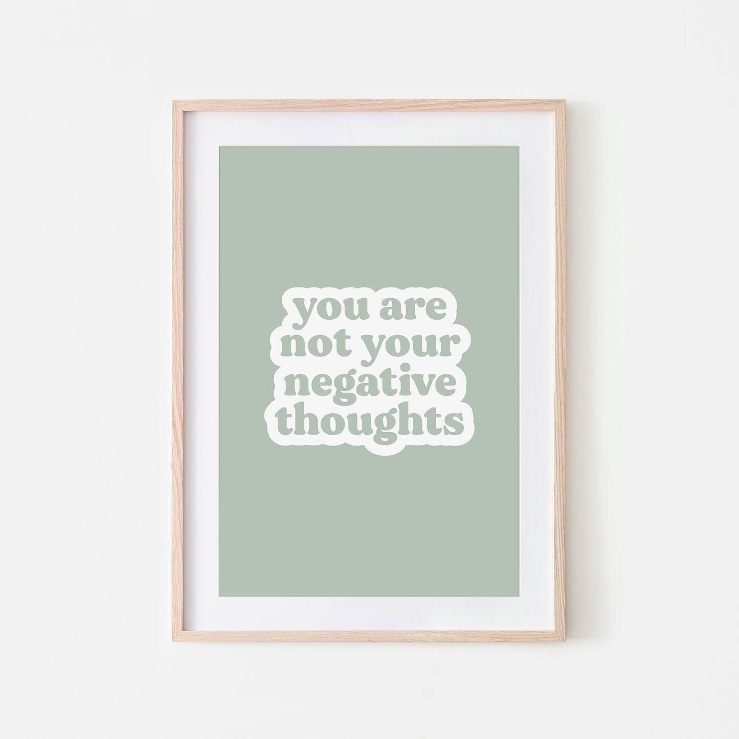 You-Are-Not-Your-Negative-Thoughts-Quote-Wall-Art-in-Mist