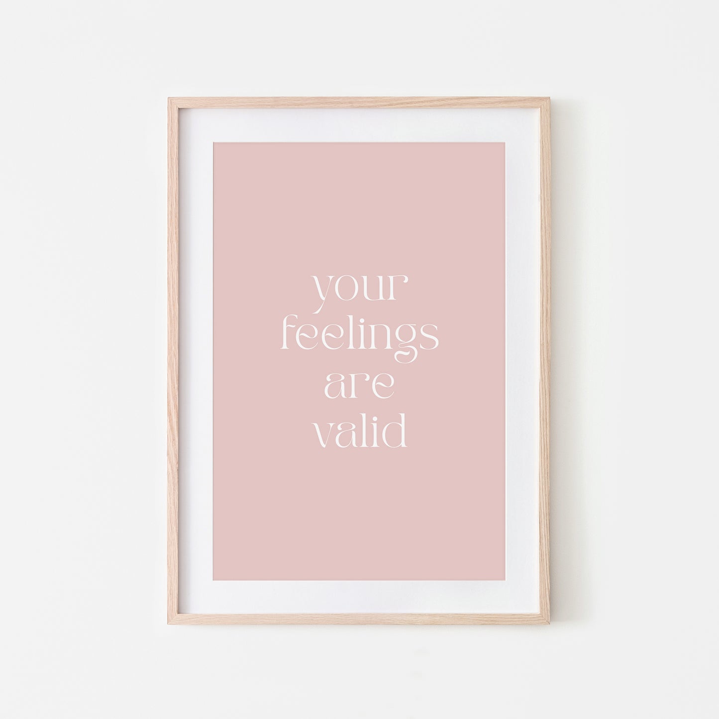Your-Feelings-Are-Valid-Quote-Wall-Art-in-Blush