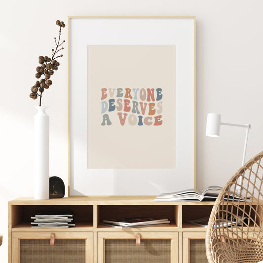 Everyone-Deserves-A-Voice-Speech-Therapy-Wall-Art-in-Earthy-on-Sand