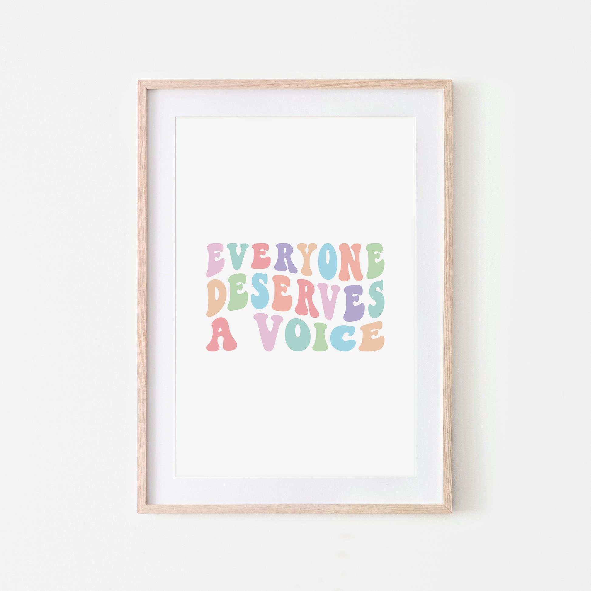 Everyone-Deserves-A-Voice-Speech-Therapy-Wall-Art-in-Pastel-on-White
