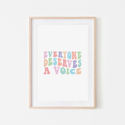 Everyone-Deserves-A-Voice-Speech-Therapy-Wall-Art-in-Pastel-on-White