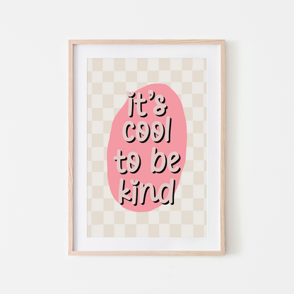 Its-Cool-to-be-Kind-Wall-Art-Website-Bubblegum-Pink