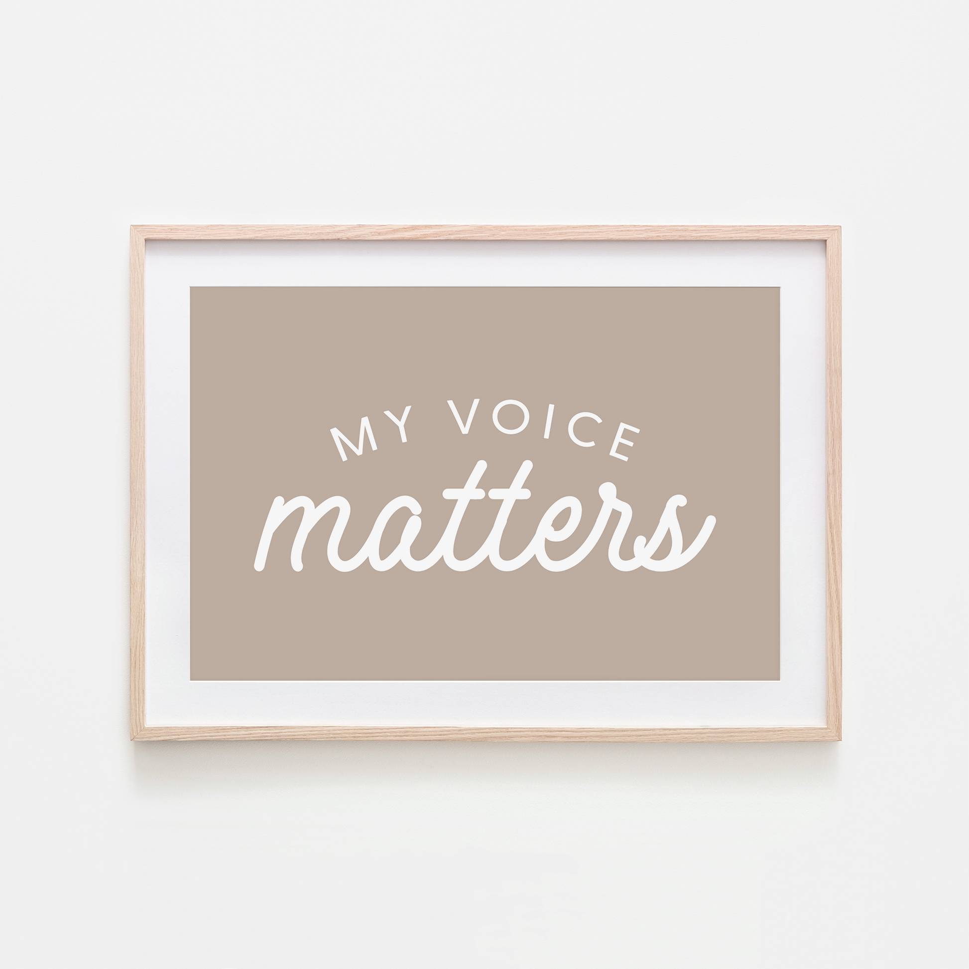 My-Voice-Matters-Wall-Art-Website-Truffle-Beige