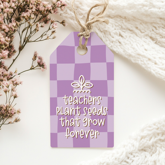 Teachers-Plant-Seeds-That-Grow-Forever-Retro-Purple-Teacher-Appreciation-Gift-Tag-1