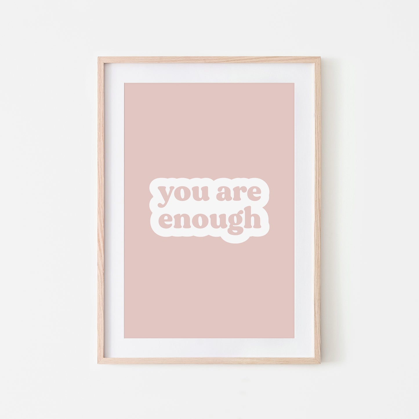 You-Are-Enough-Affirmation-Print-Blush-Website-Main-Image