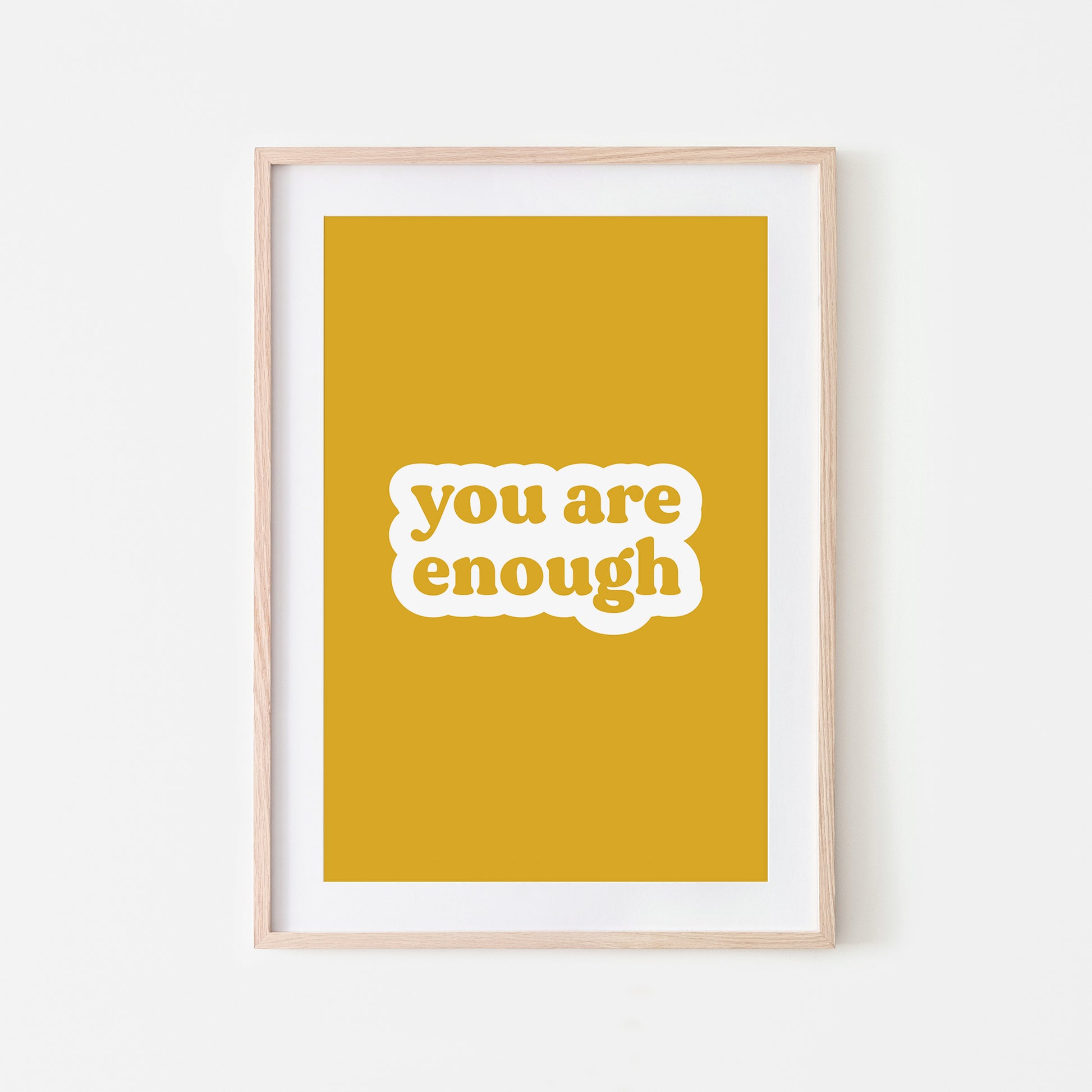 You-Are-Enough-Affirmation-Print-Mustard-Website-Main-Image