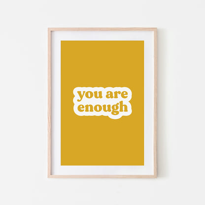 You-Are-Enough-Affirmation-Print-Mustard-Website-Main-Image