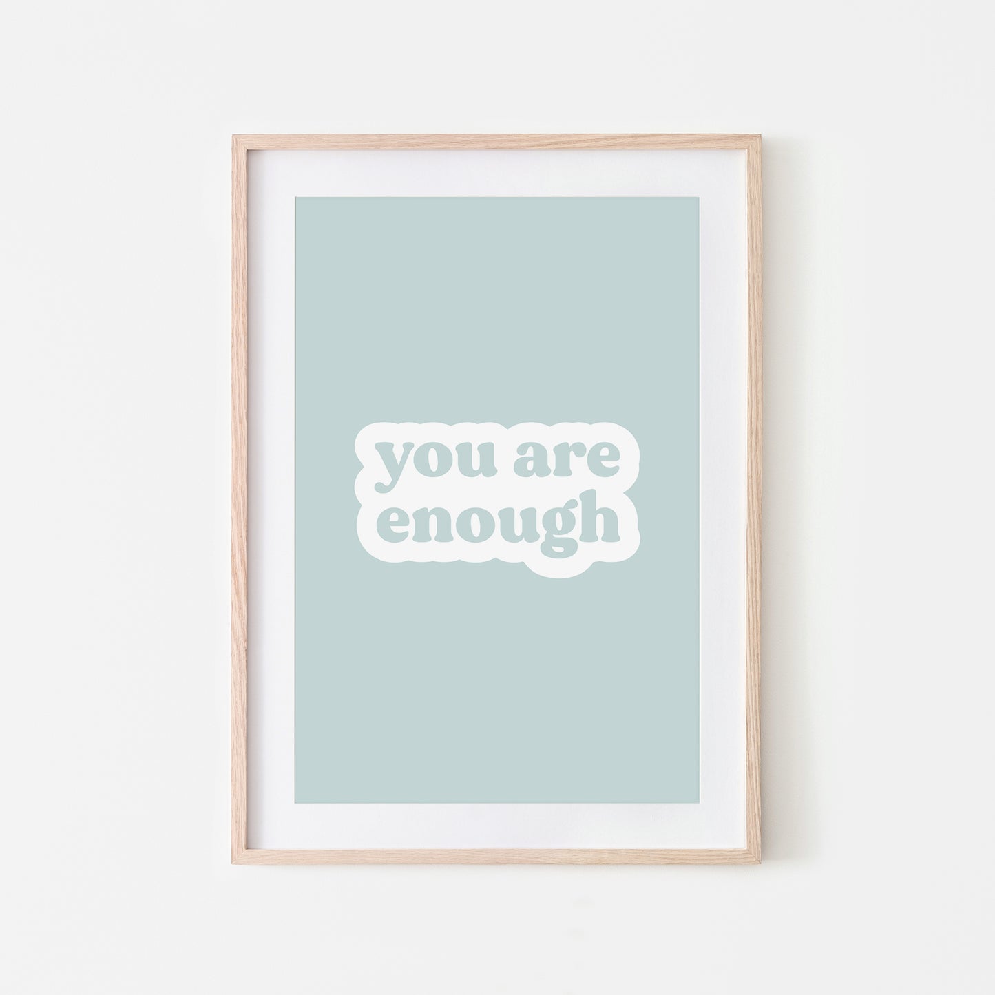 You-Are-Enough-Affirmation-Print-Shell-Website-Main-Image