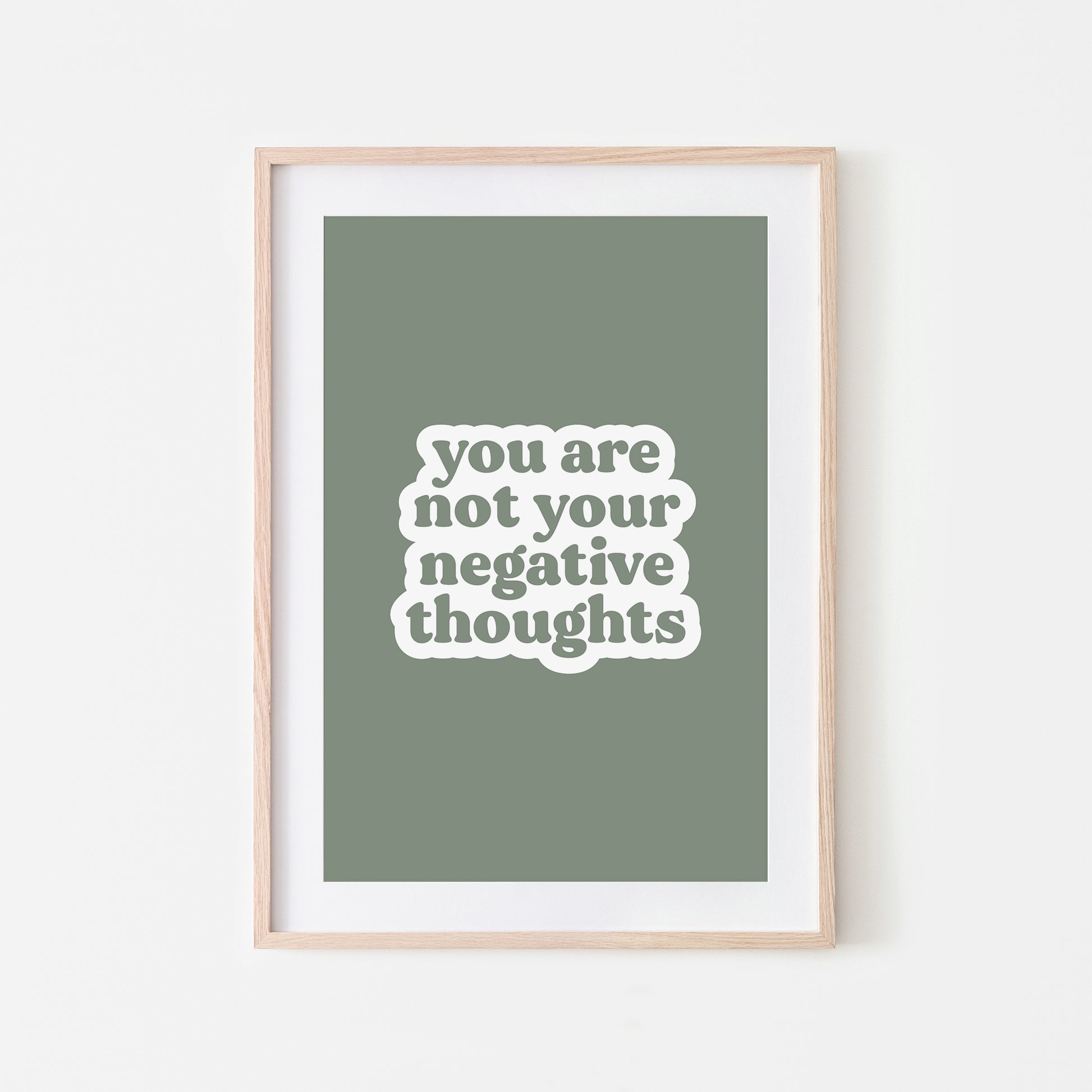 You-Are-Not-Your-Negative-Thoughts-Quote-Wall-Art-in-Eucalyptus