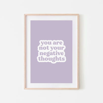 You-Are-Not-Your-Negative-Thoughts-Quote-Wall-Art-in-Lavender