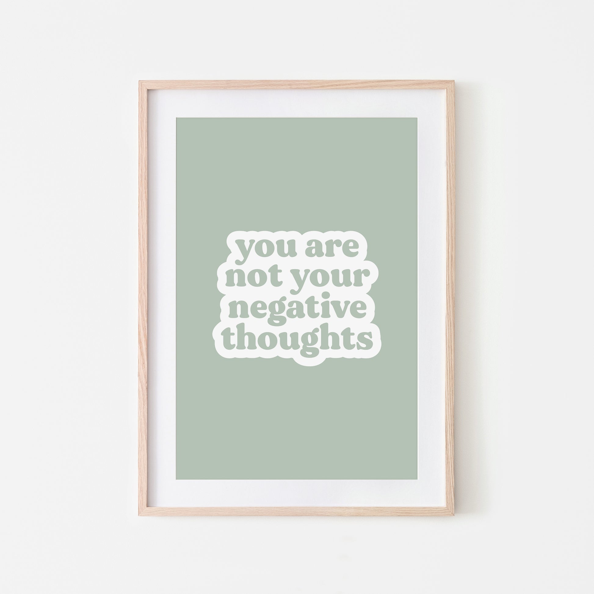 You-Are-Not-Your-Negative-Thoughts-Quote-Wall-Art-in-Mist
