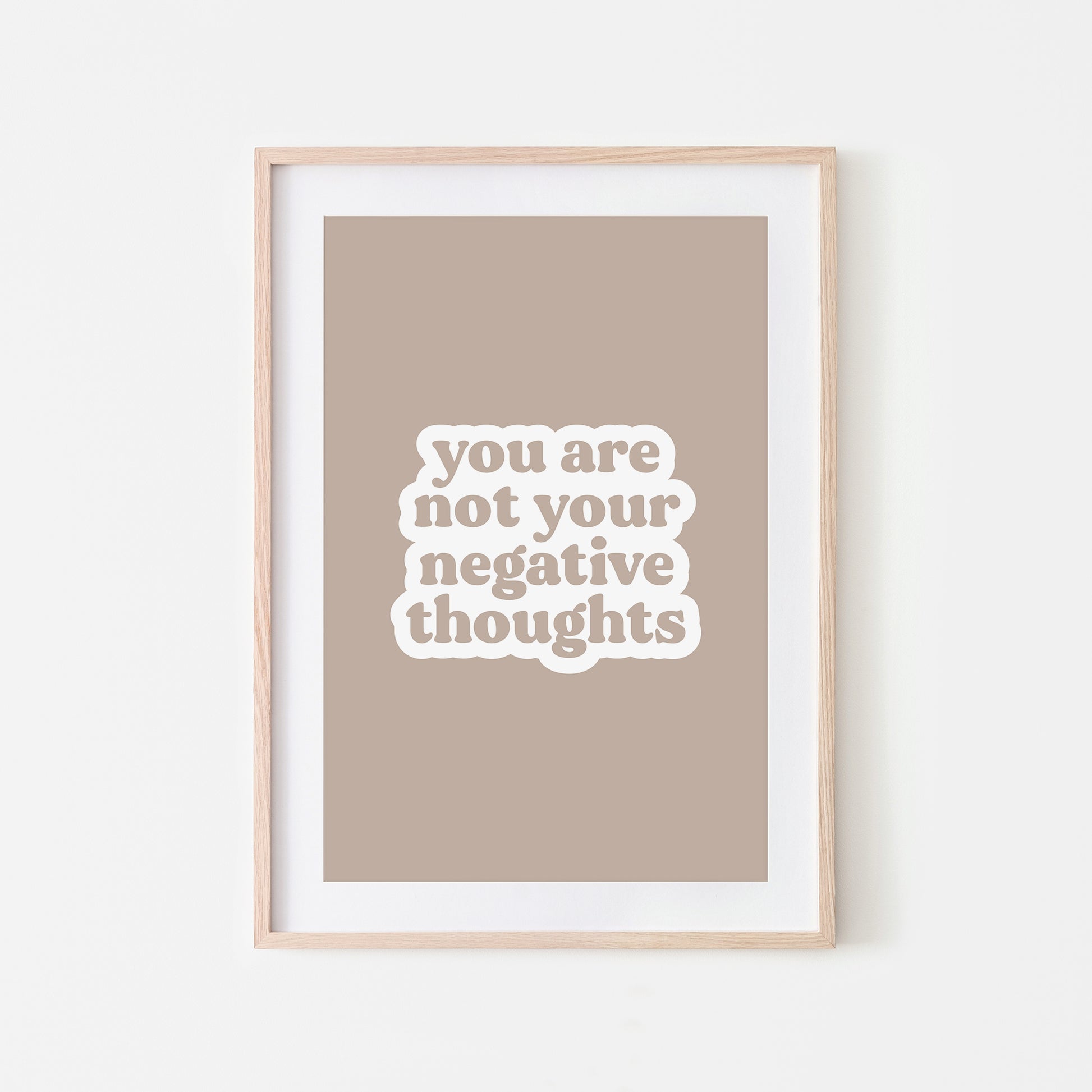 You-Are-Not-Your-Negative-Thoughts-Quote-Wall-Art-in-Truffle