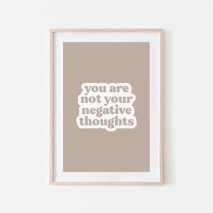 You-Are-Not-Your-Negative-Thoughts-Quote-Wall-Art-in-Truffle
