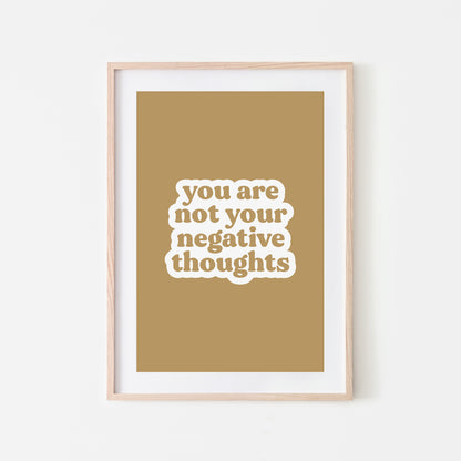 You-Are-Not-Your-Negative-Thoughts-Quote-Wall-Art-in-Wheat