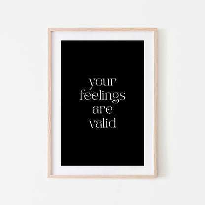 Your-Feelings-Are-Valid-Quote-Wall-Art-in-Black