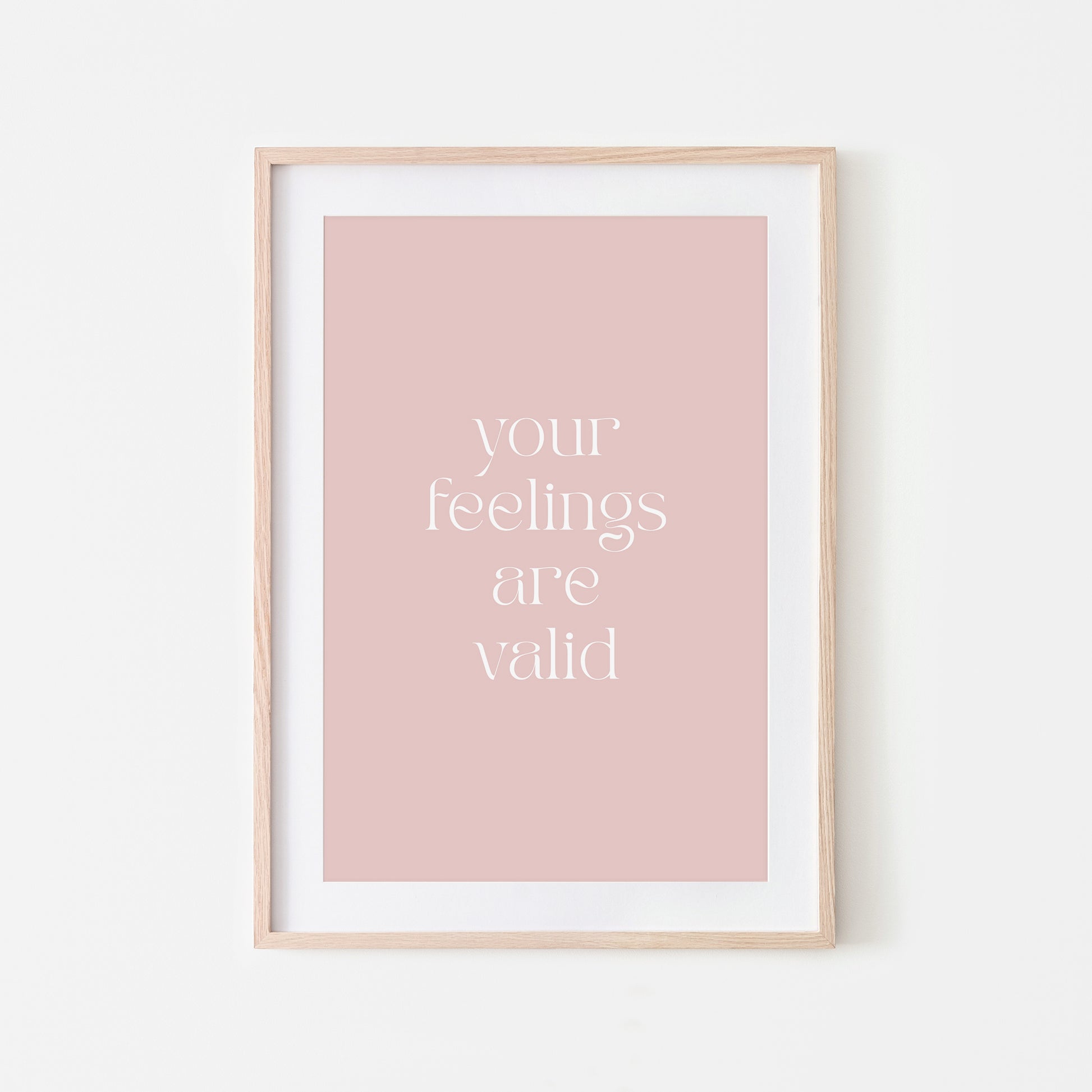 Your-Feelings-Are-Valid-Quote-Wall-Art-in-Blush