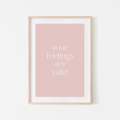 Your-Feelings-Are-Valid-Quote-Wall-Art-in-Blush
