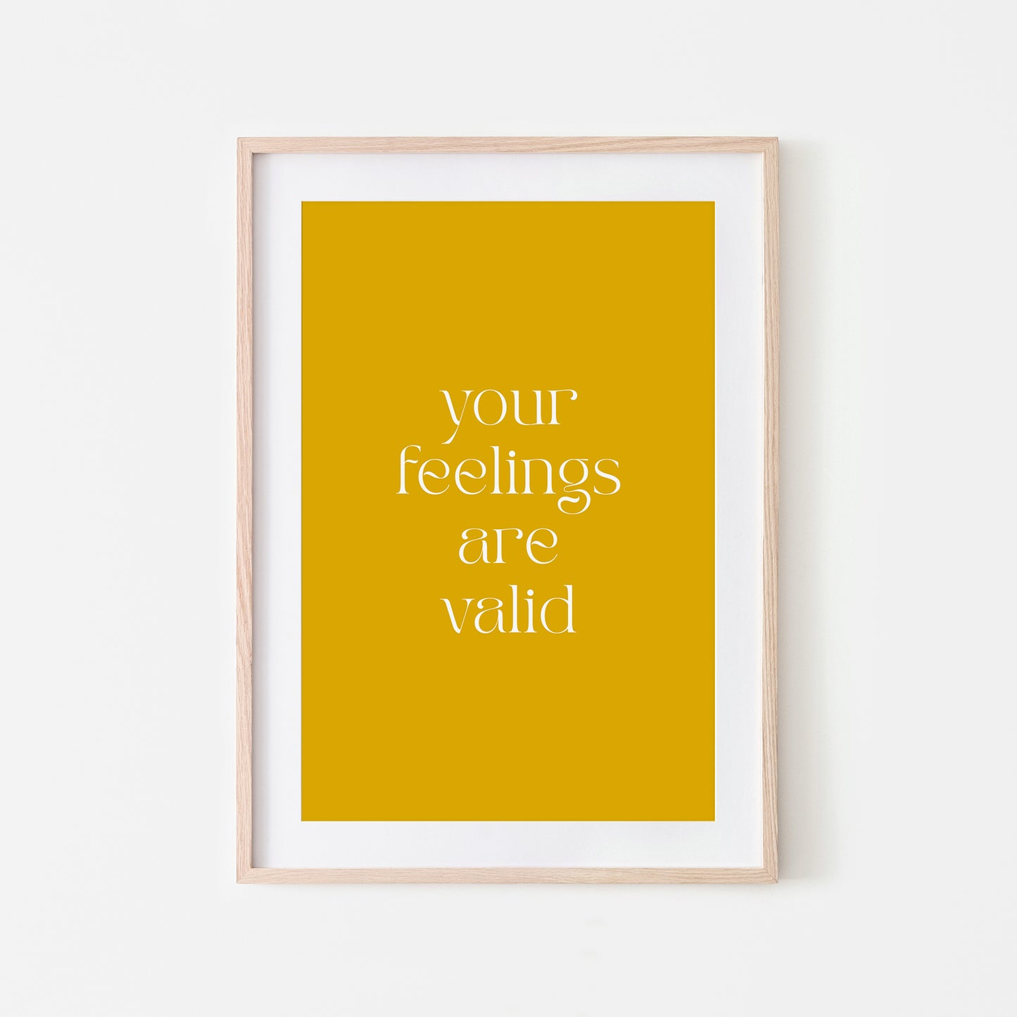 Your-Feelings-Are-Valid-Quote-Wall-Art-in-Mustard