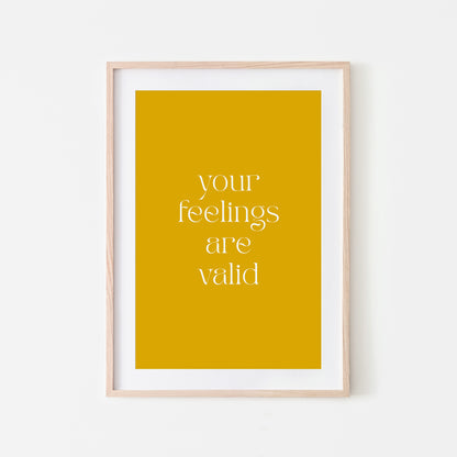 Your-Feelings-Are-Valid-Quote-Wall-Art-in-Mustard