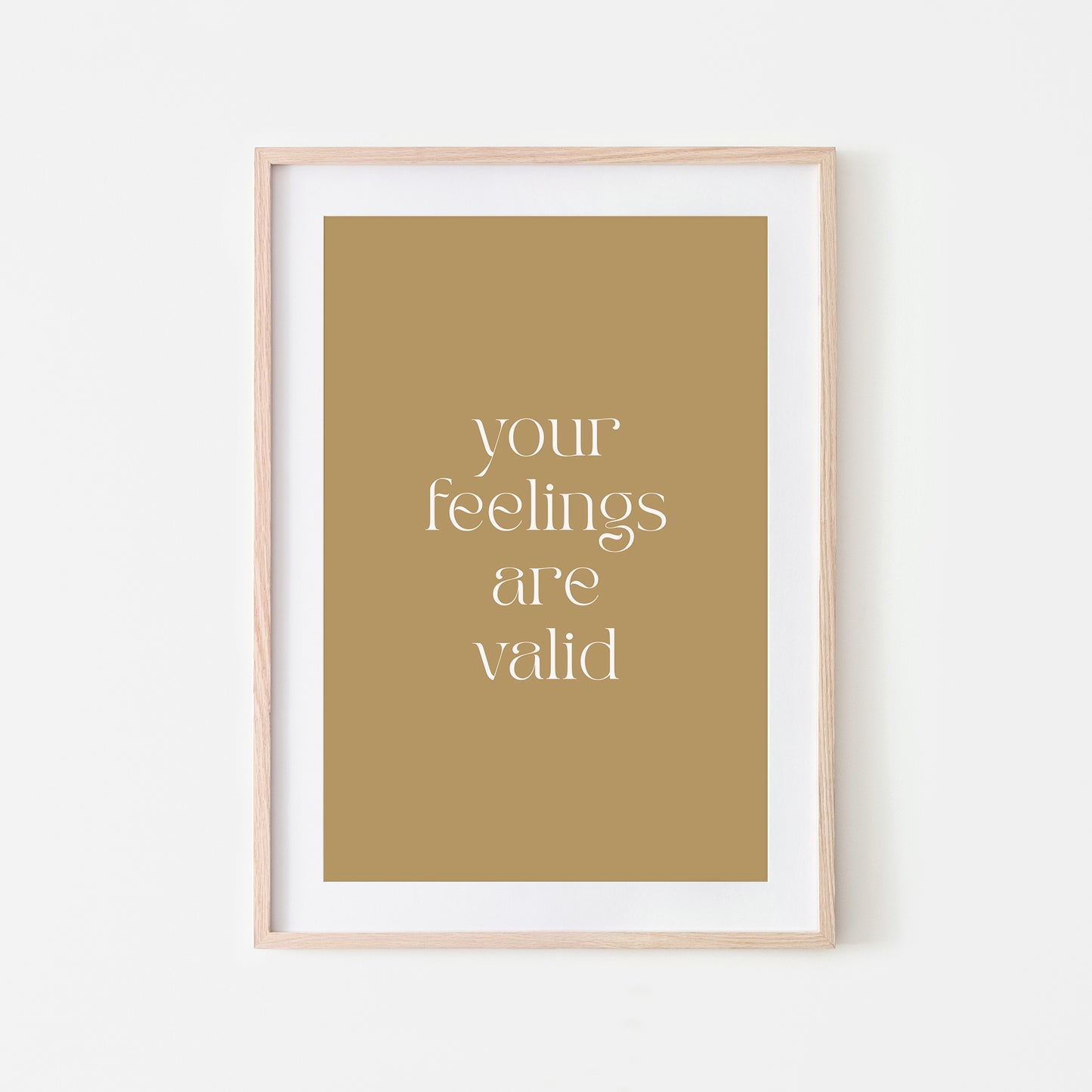Your-Feelings-Are-Valid-Quote-Wall-Art-in-Wheat